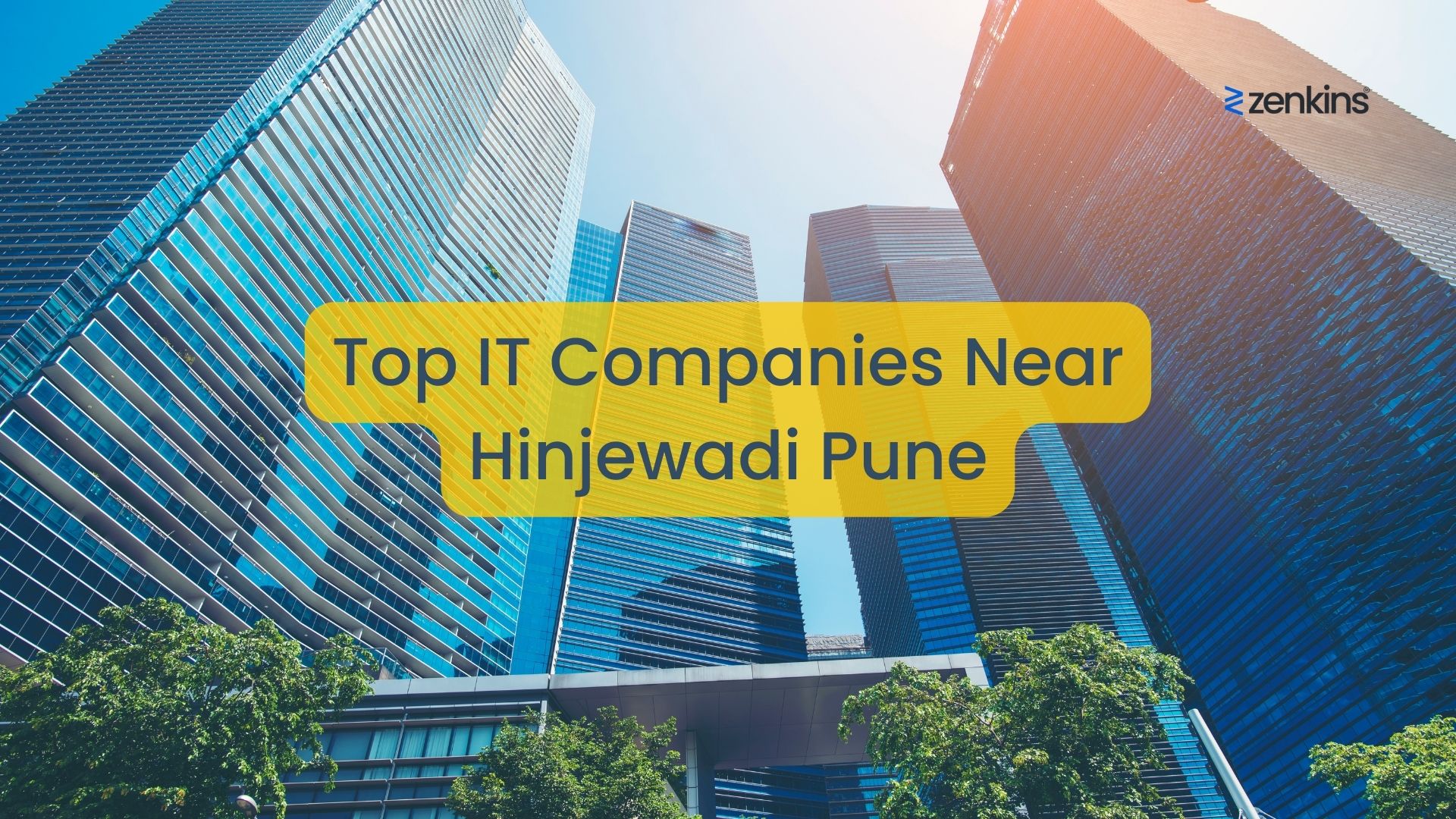 Top IT Companies Near Hinjewadi Pune