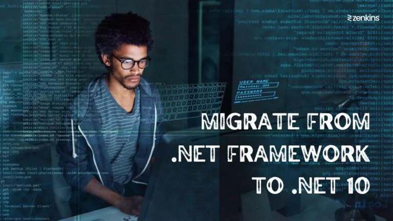 Migrating from .NET Framework to .NET 10: A Complete Guide for Modernization